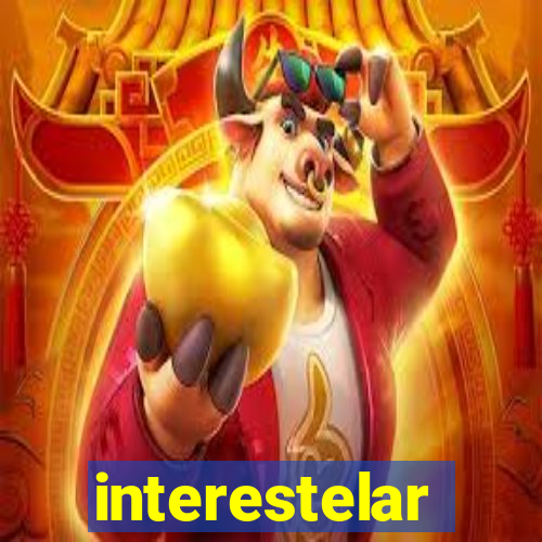 interestelar completo dublado hd